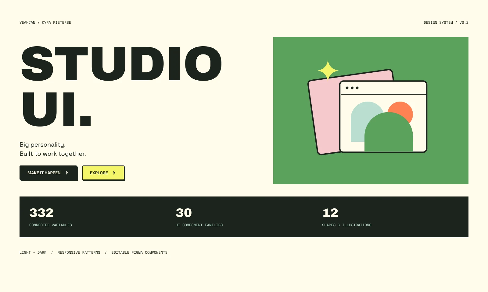 Studio UI: bold cream typography, a green illustration panel and reusable design-system components.